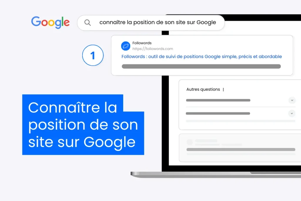 Connaître la position de son site web sur Google